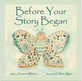 Before Your Story Began